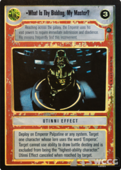 What Is Thy Bidding, My Master? (Foil)