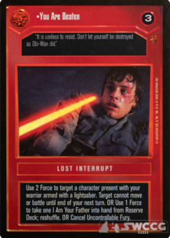 You Are Beaten (Foil)