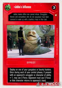 Jabba's Influence (WB)