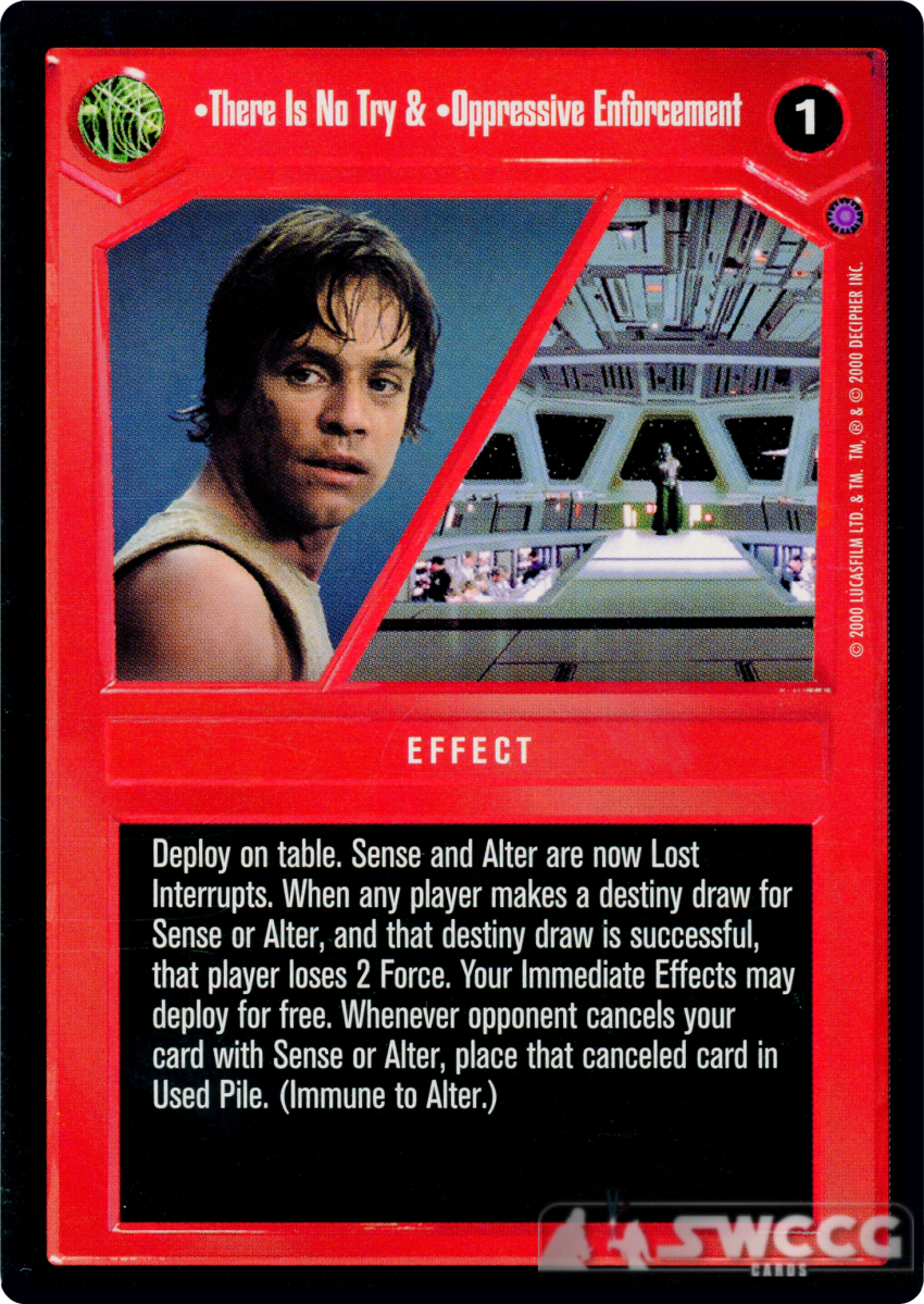 There Is No Try & Oppressive Enforcement 1 There Is No Try & Oppressive Enforcement